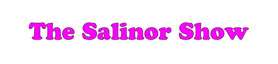 The Salinor Show on Ajazz Networks